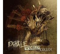 Exhale - When Worlds Collide [Vinilo]