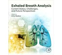 Exhaled Breath Analysis: Current Status, Challenges and Future Perspectives