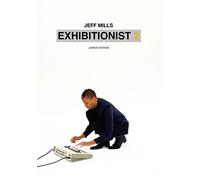 Exhibitionist 2 (Japan Edition) [2DVD+CD] by Jeff Mills