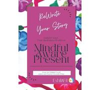 ExhilaFit M.A.P. Youth Mindfulness Workbook: Rewrite Your Story