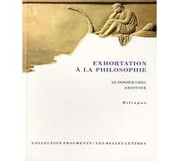 Exhortation à la philosophie: Le dossier grec - Aristote: 11 (Fragments)