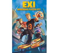 Exi. Bienvenidos a Glitch City (Jóvenes influencers)