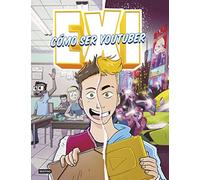 Exi. Cómo ser youtuber (Jóvenes influencers)