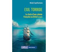 Exil torride: La chute d’une colonie française au Brésil (1557)
