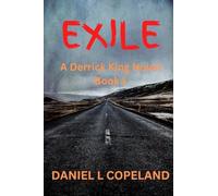 Exile: A Derrick King Novel