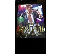 Exile Atsushi Premium Live-The Roots [Edizione: Giappone] [USA] [DVD]