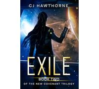 Exile: Book Two of the New Covenant Trilogy