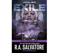 Exile: Dungeons & Dragons: Book 2 of The Dark Elf Trilogy (The Legend of Drizzt)