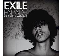 Exile Parade - 7-Fire Walk With Me [Vinilo]