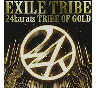 EXILE TRIBE - 24 KARATS TRIBE OF GOLD(+DVD)