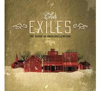 Exiles,The - Sound Of Someone Leaving,The