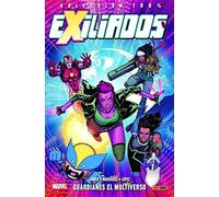 Exiliados 1. Guardianes del multiverso: LA PRUEBA DEL TIEMPO (COLECCIÓN 100% MARVEL)