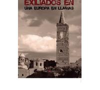 Exiliados en una europa en llamas