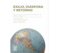Exilio Diáspora Y Retorno (ebook)