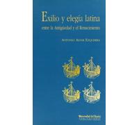 Exilio y Elegía Latina: Entre la Antigüedad y el Renacimiento: 23 (Arias montano)