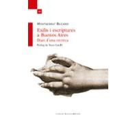 Exilis i escriptures a Buenos Aires. Diari d'una recerca