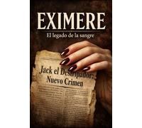EXIMERE: El legado de la sangre
