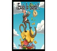 ¿Existe la Suerte?.