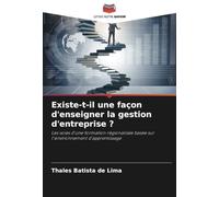 Existe-t-il une façon d'enseigner la gestion d'entreprise ?: Les voies d'une formation régionalisée basée sur l'environnement d'apprentissage