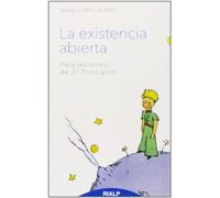 existencia abierta: Para lectores de El Principito (Bolsillo)