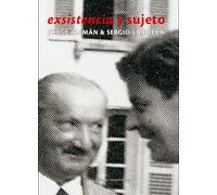 Existencia y sujeto | Jorge Alemán, Sergio Larriera Sánchez