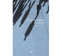 Existencialismo Y Politica