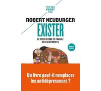 Exister: Le plus intime et fragile des sentiments