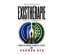 Existhérapie. Votre vie commence ici.