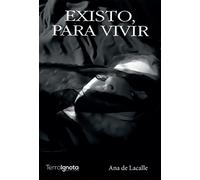 Existo, para vivir (SIN COLECCION)