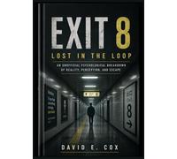 EXIT 8 MOVIE REVIEW & ANALYSIS: Lost in the Loop - An Unofficial Psychological Breakdown of Reality, Perception, and Escape