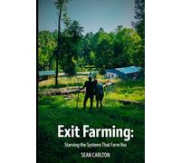 Exit Farming: Starving the Systems That Farm You