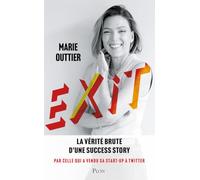 Exit: La vérité brute d'une success-story par celle qui a vendu sa start-up à Twitter