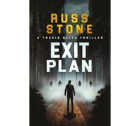 Exit Plan (Travis Delta Thrillers)