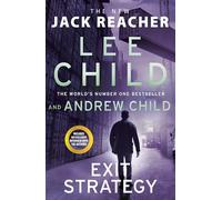 Exit Strategy: Don't miss Reacher's high-octane, gripping new 2025 adventure from the global bestselling authors (Jack Reacher, 30)