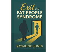 Exit the Fat People Syndrome