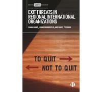 Exit Threats in Regional International Organizations
