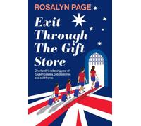 Exit Through The Gift Store: One family's rollicking year of English castles, cobblestones and cold fronts
