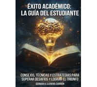 Éxito Académico: La Guía del Estudiante