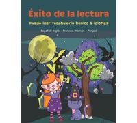 Éxito de la lectura| Puedo leer vocabulario básico 5 idiomas Español Inglés Francés Alemán Punjabi: I can read 800 baic words - animals, numbers, ... kids | Diccionario Visual Inglés Para Niños