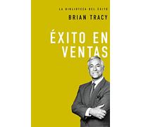 Éxito en ventas: 7 (La biblioteca del éxito)