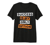 éxito es mi única opción Lettering inspiración motivación Camiseta Premium