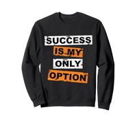 éxito es mi única opción Lettering inspiración motivación Sudadera