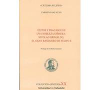 Exitos y fracsos de una nobleza efimera: Nicolao grimaldo, el gran banquero de Felipe II: 20 (SÍNTESIS)
