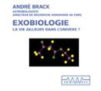 Exobiologie. La Vie Ailleurs Dans Lunivers ? (audiolibro)