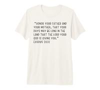 Éxodo 20:12 Honra a tu Padre y a tu Madre, Que tu Camiseta Premium