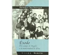 Éxodo: Del campo de Argelès a la maternidad de Elna: 10 (Memòria Popular)
