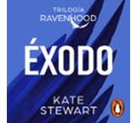 Éxodo (trilogía Ravenhood 2) (audiolibro)