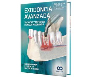 Exodoncia avanzada tecnicas y enfoques clinicos modernos