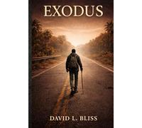 Exodus: A Caleb Ward Novel - Book 1 (The Caleb Ward Novels)