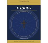 Exodus: An Interactive Bible Study - Volume 2 of 2 - Chapters 21-40 (Walk Through the Word)